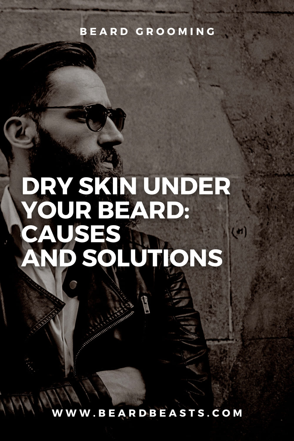 Dry Skin Under Your Beard: Causes and Solutions Pinterest Pin