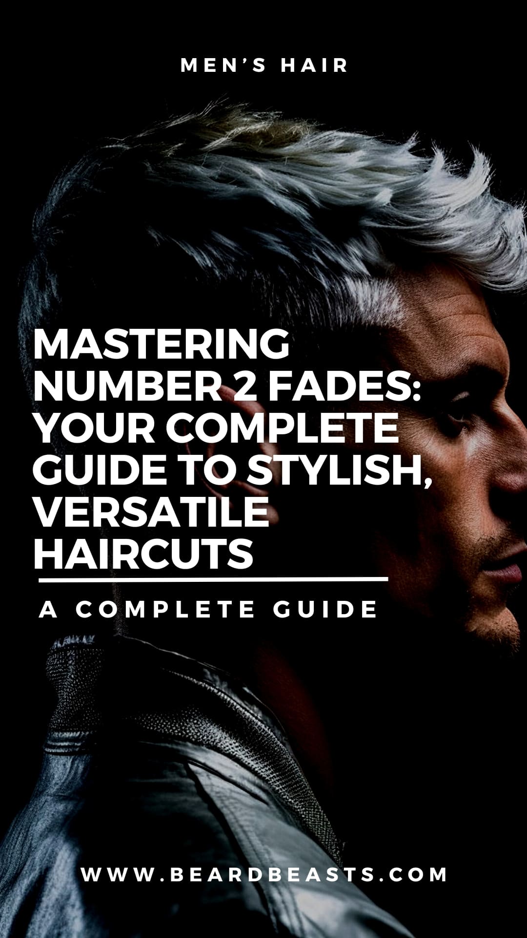 Mastering Number 2 Fades: Your Complete Guide to Stylish, Versatile Haircuts Pinterest Pin