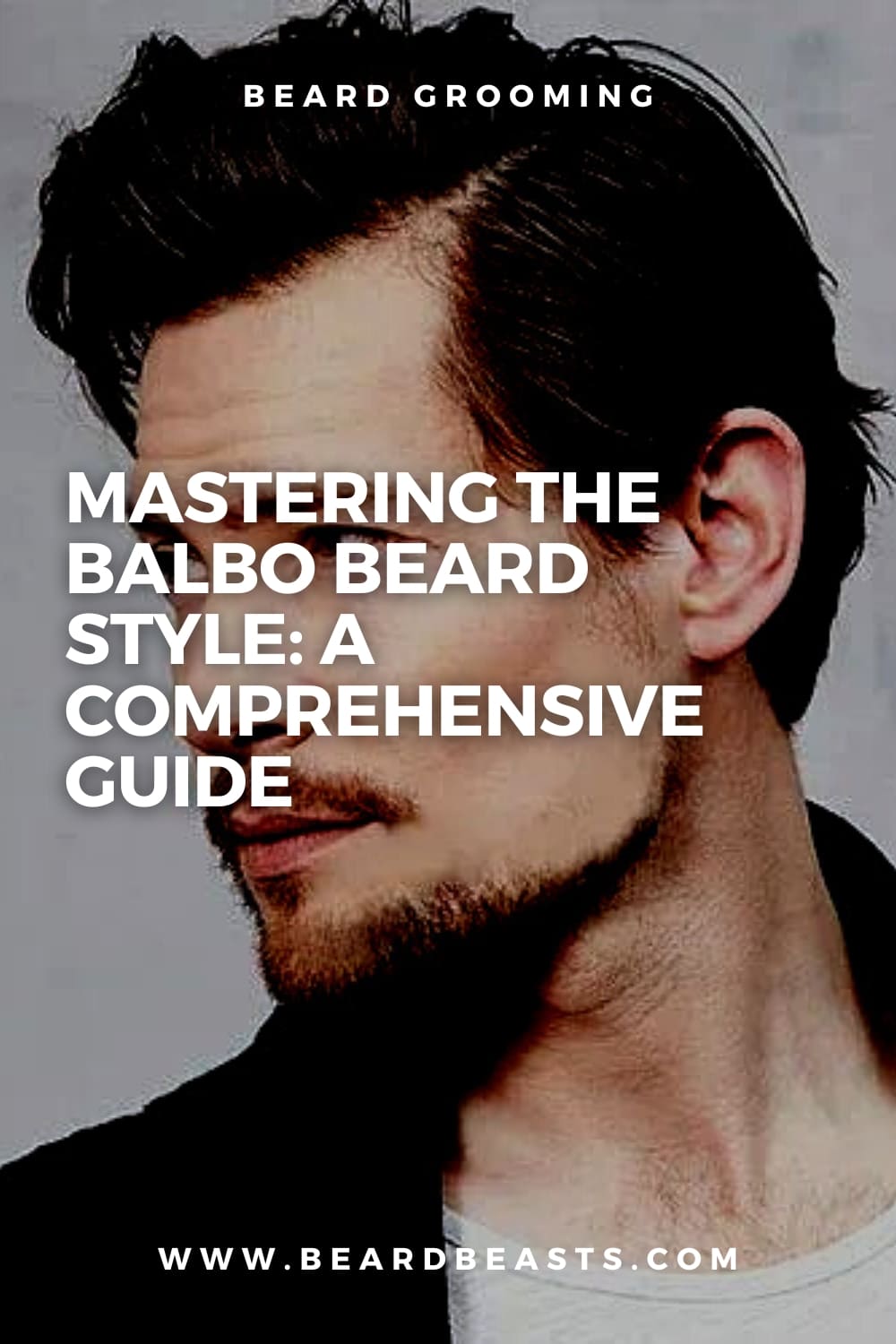 Mastering the Balbo Beard Style: A Comprehensive Guide Pinterest Pin