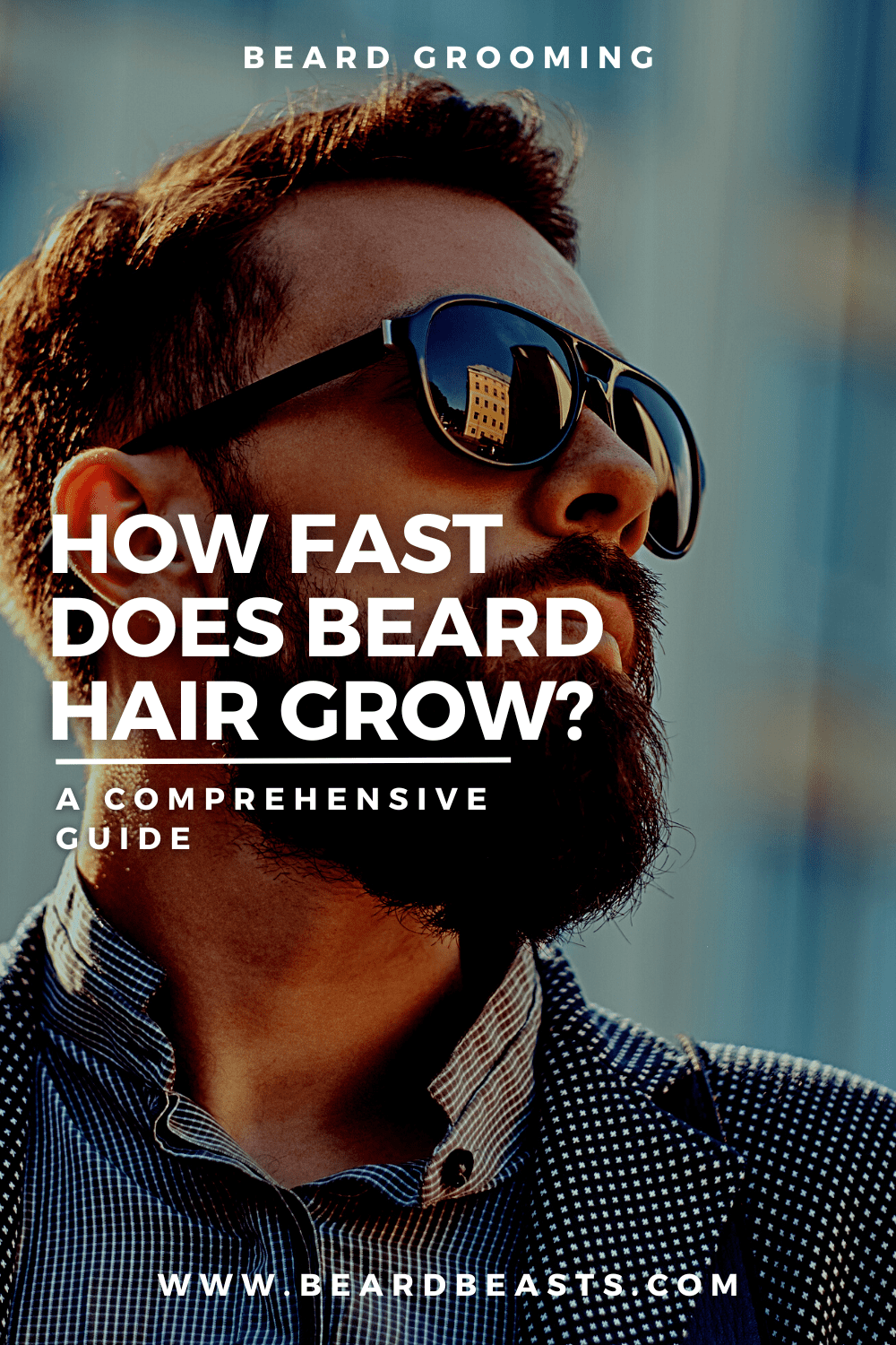 How Fast Does Beard Hair Grow? Pinterest Pin